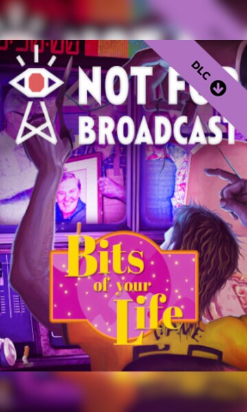 Buy Not For Broadcast Bits Of Your Life Pc Steam Key Global