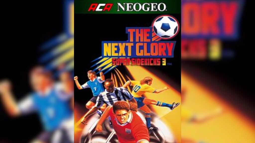 Super Sidekicks 3: The Next Glory (1995)