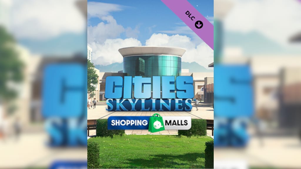 Cities: Skylines - Content Creator Pack: Shopping Malls - PC [Steam Online  Game Code] 