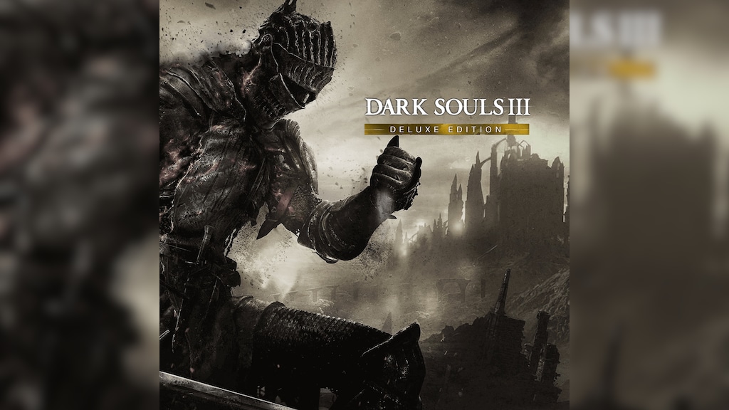 DARK SOULS III: Deluxe Edition