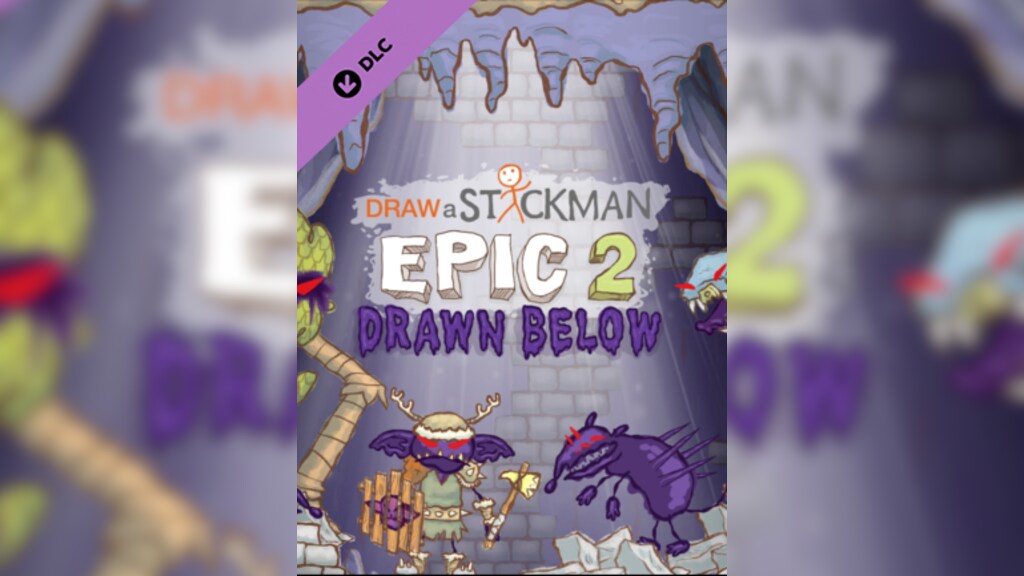 Draw a Stickman: EPIC 2 - Drawn Below on Steam