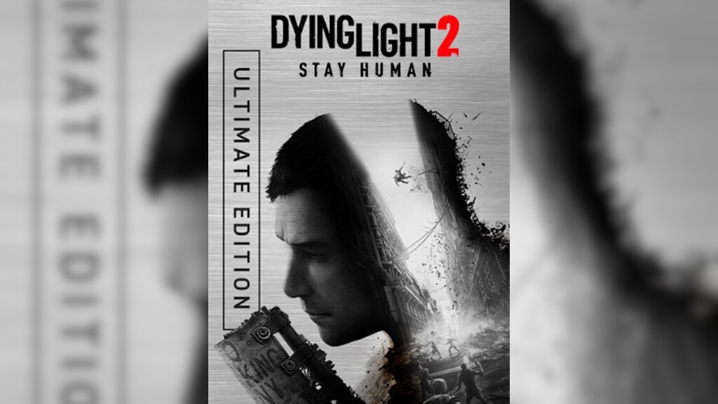 Dying Light 2 Stay Human Ultimate Edition Steam Key