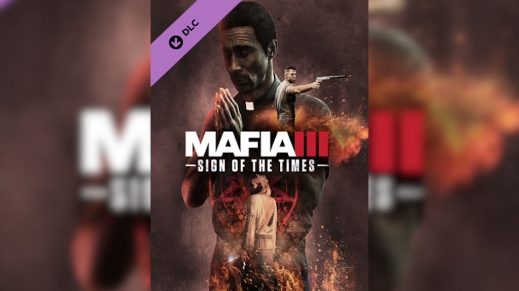 Mafia III: Sign of The Times