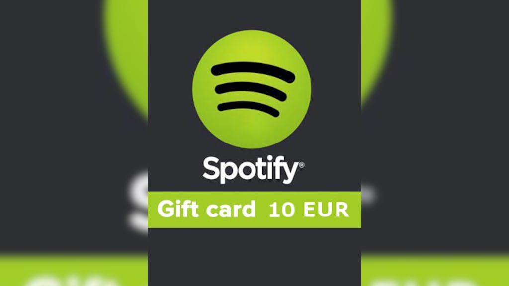 Buy 10€ Spotify Gift Card Online - Delivery Instant on
