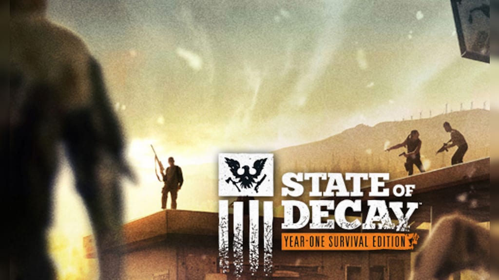 Buy State of Decay: Year-One Survival Edition CD Key!