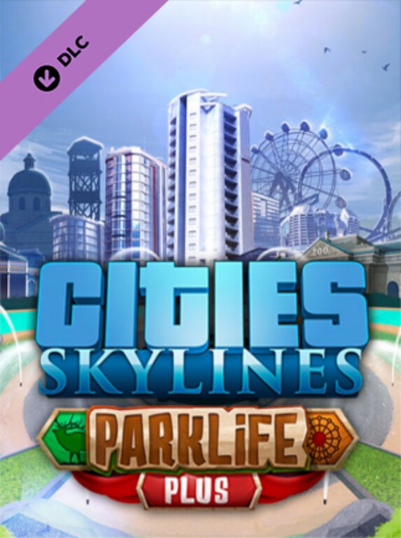 Cities: Skylines - Parklife Plus Steam Key RU/CIS - 1