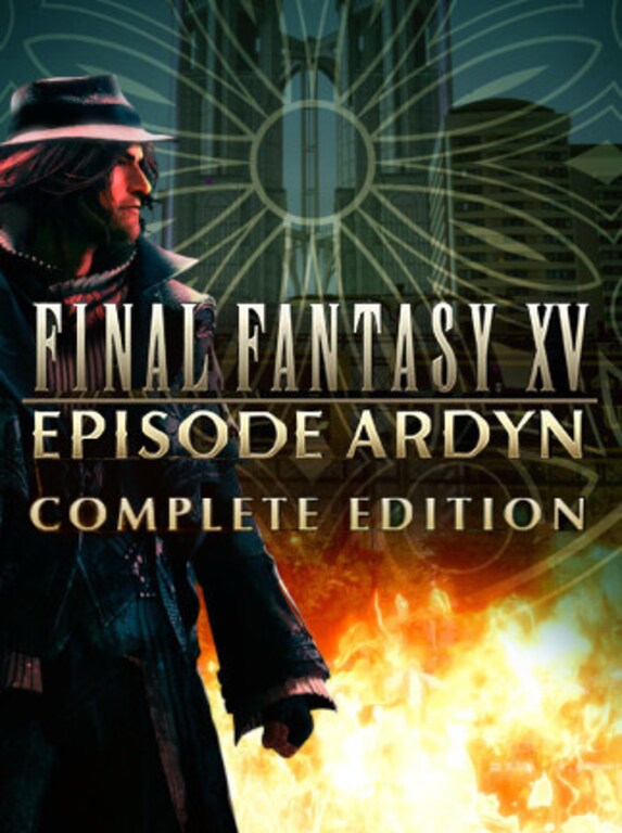 FINAL FANTASY XV Episode Ardyn Complete Edition (PC) Steam