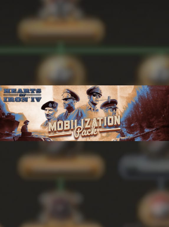 HEARTS OF IRON IV: MOBILIZATION PACK (PC) - Steam Key - GLOBAL - 1
