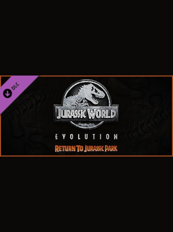 Buy Jurassic World Evolution Return To Jurassic Park (DLC) Steam Key