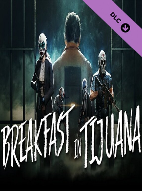 PAYDAY 2: Breakfast in Tijuana Heist (PC) - Steam Gift - EUROPE - 1