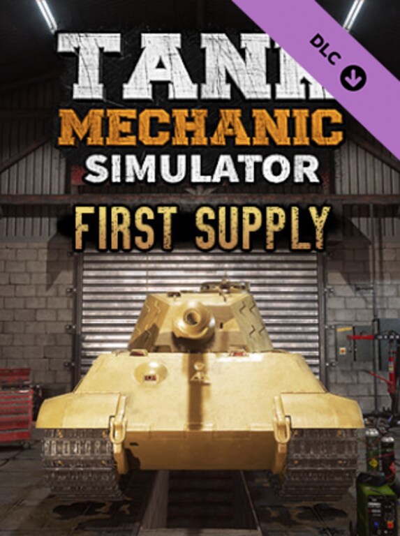 Buy Tank Mechanic Simulator First Supply (PC) Steam Key GLOBAL