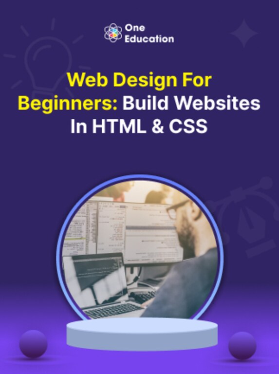 Web Design for Beginners: Build Websites in HTML & CSS - Course - Oneeducation.org.uk - 1