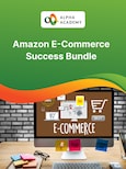 Amazon E-Commerce Success Bundle - Alpha Academy