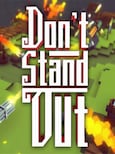 Don't Stand Out Steam Key GLOBAL