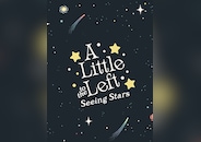 A Little to the Left: Seeing Stars