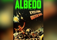 Albedo: Eyes From Outer Space