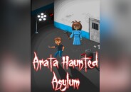 Arata Haunted Asylum