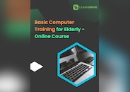 Basic Computer Training for Elderly Online Course
