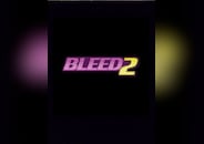 Bleed 2