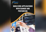 Build Web Applications with Django and PostgreSQL Online Course