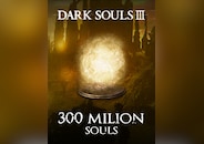 Dark Souls 3 Souls - 300M PS4, PS5