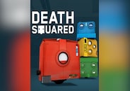 Death Squared