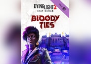 Dying Light 2 Stay Human: Bloody Ties