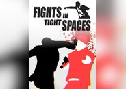 Fights in Tight Spaces