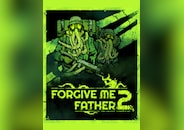 Forgive Me Father 2