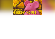 Genius Greedy Mouse