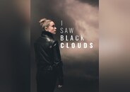 I Saw Black Clouds
