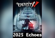 Identity V 2025 Echoes