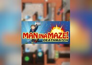 Man in a Maze: Deathmatch