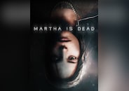 Martha Is Dead