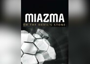 MIAZMA or the Devil's Stone