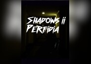 Shadows 2: Perfidia PC