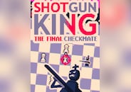 Shotgun King: The Final Checkmate PC