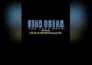 STAR OCEAN - THE LAST HOPE - 4K & Full HD Remaster PC