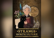 Strange Horticulture