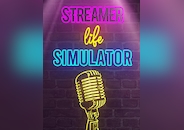 Streamer Life Simulator