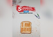 Surgeon Simulator AE + I Am Bread PC