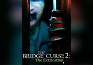 The Bridge Curse 2: The Extrication