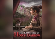 The Excavation of Hob's Barrow