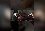 There Is No Tomorrow