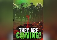 They Are Coming!