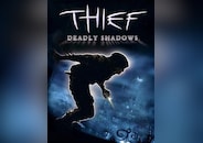 Thief: Deadly Shadows