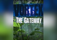 Vortex: The Gateway