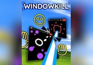 Windowkill