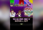 Yu-Gi-Oh! Legacy of the Duelist: Arc-V Gong v. Kit