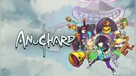 Anuchard (PC) - Steam Key - GLOBAL